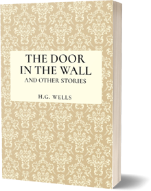 The Door in the Wall and Other Stories